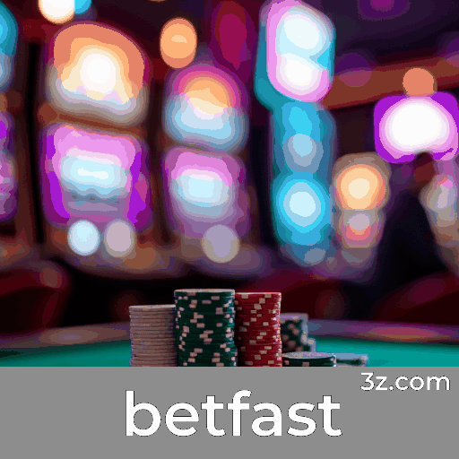 Experimente o Betfast: Apostas Online com Confiança e Serviço Profissional